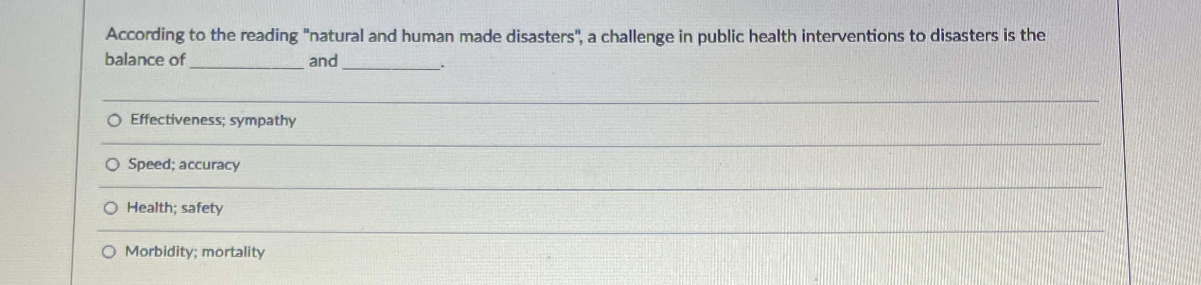 According to the reading "natural and human made