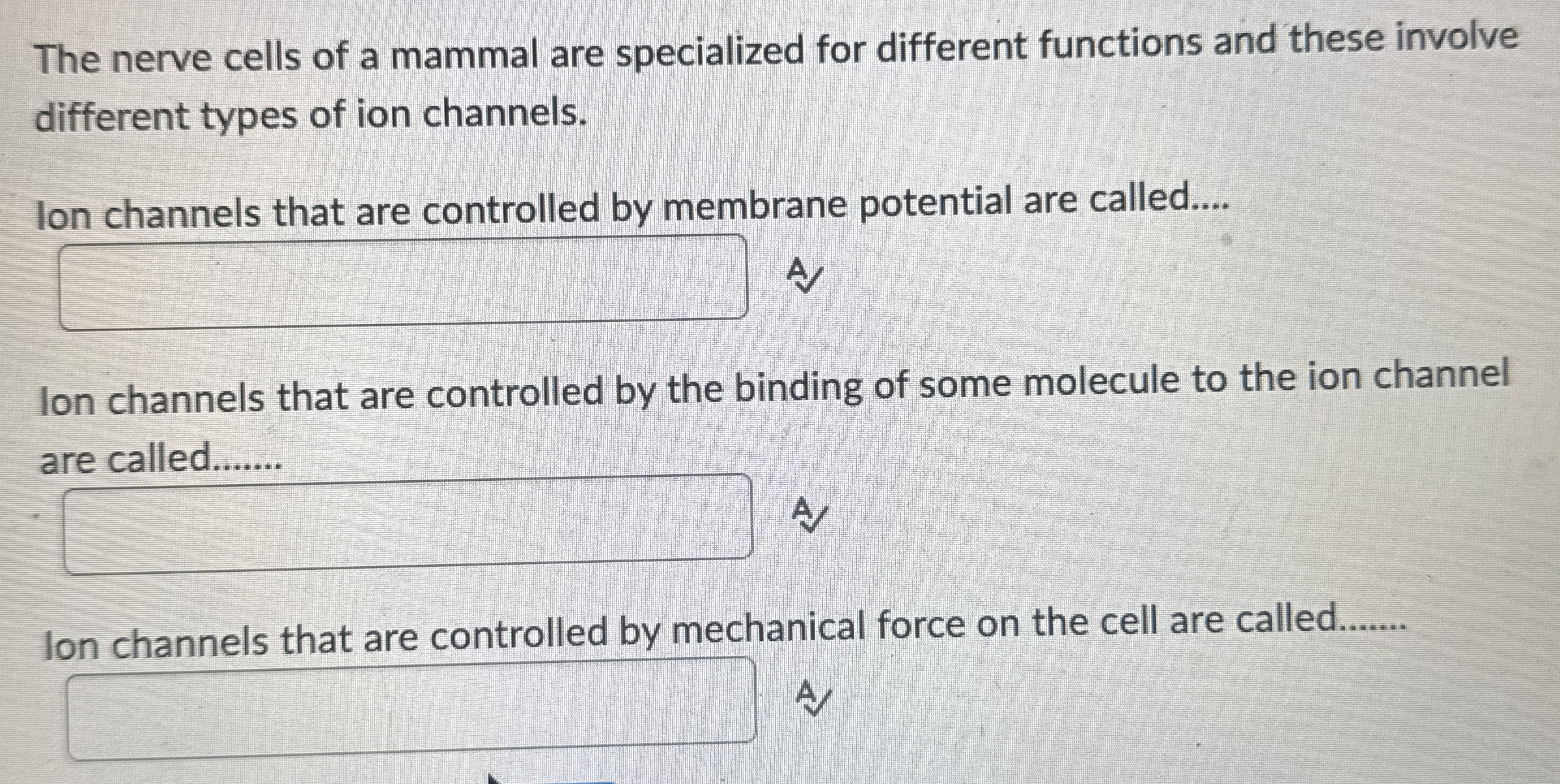 The nerve cells of a mammal are specialized for