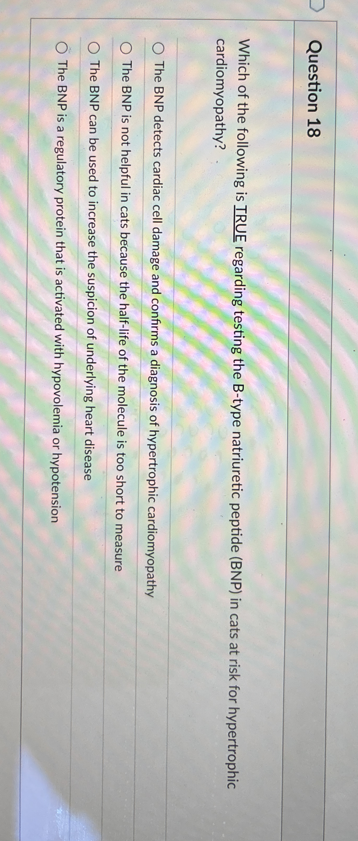 Question 1 8 Which of the following is TRUE