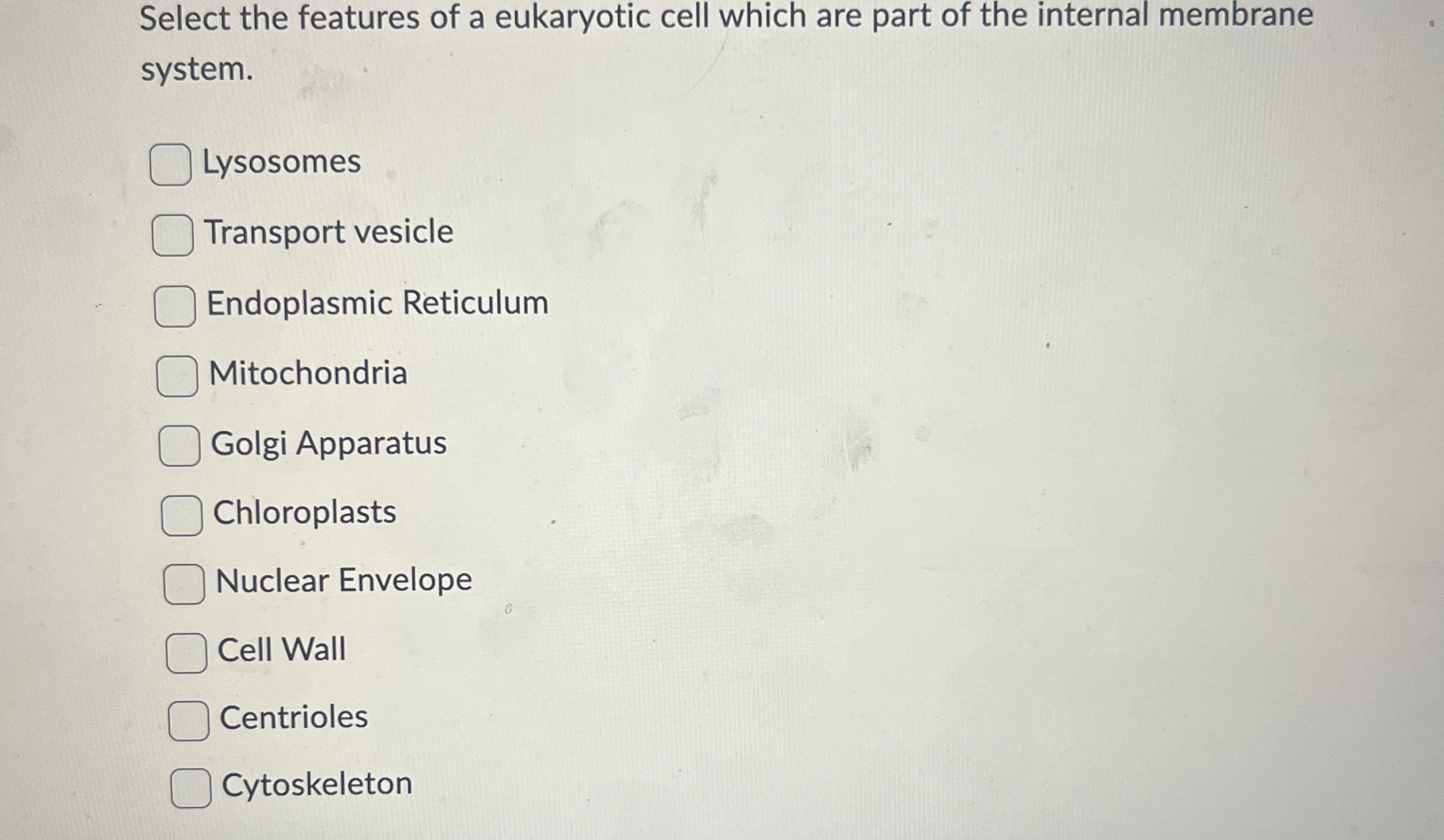 Select the features of a eukaryotic cell which