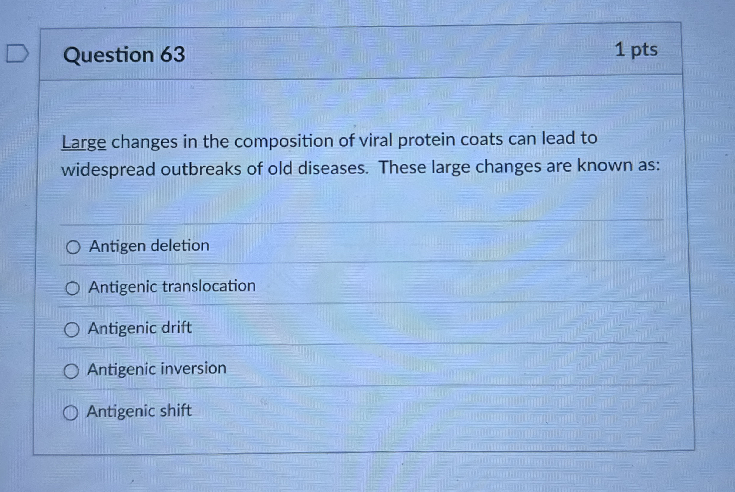 Question 6 3 1 pts Large changes in the
