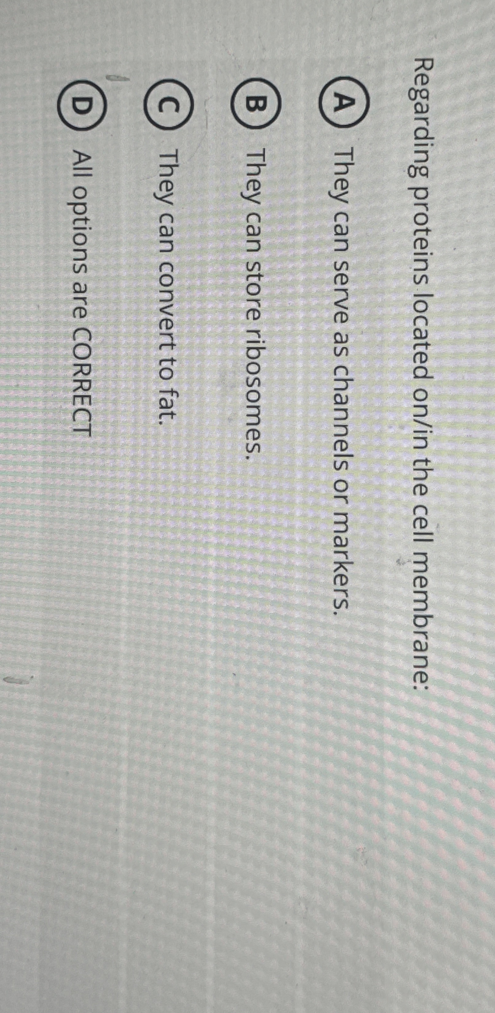 Regarding proteins located on / in the cell