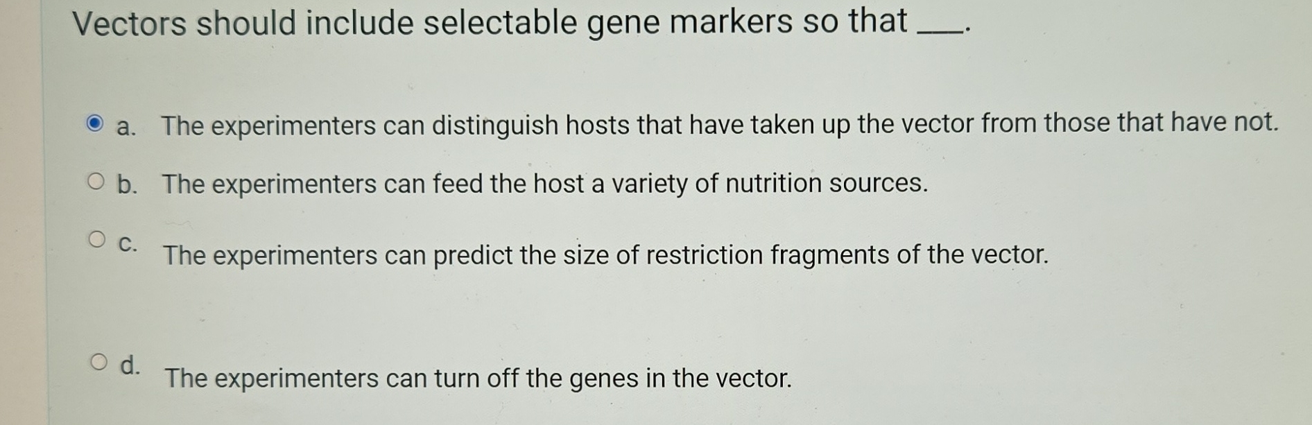 Vectors should include selectable gene markers so
