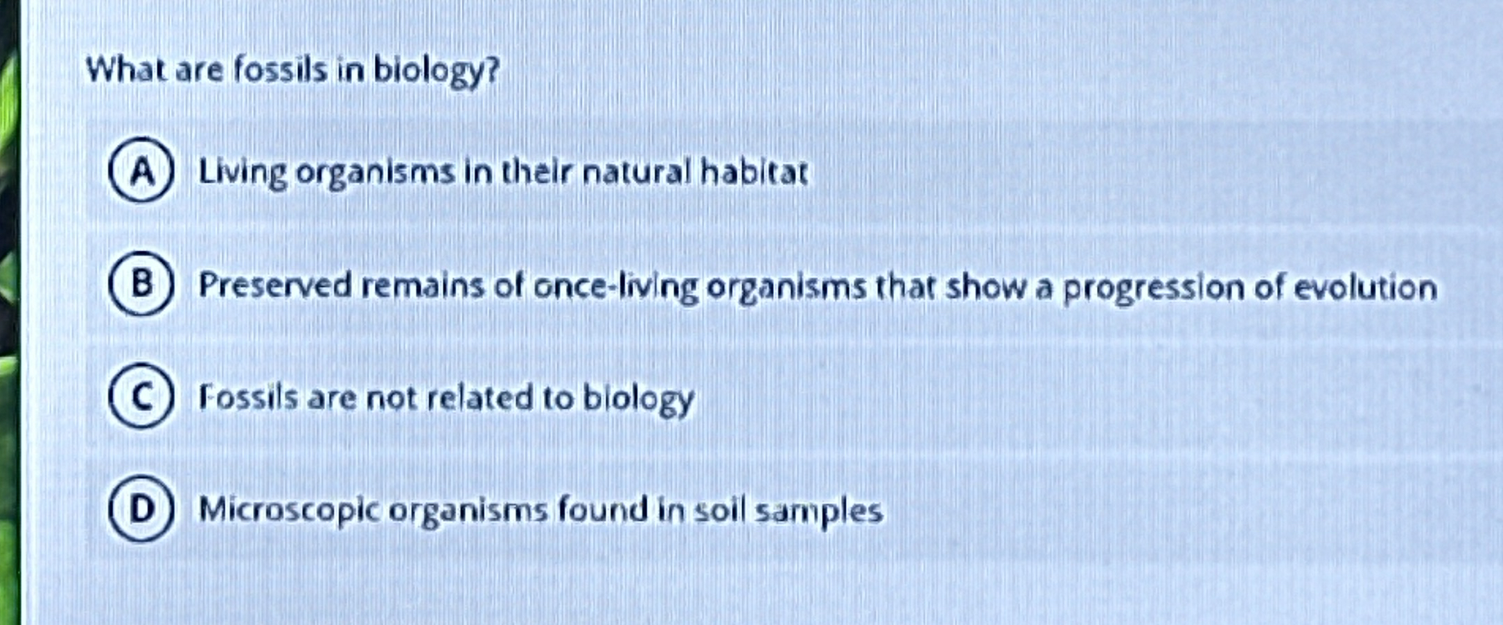 What are fossils in biology? Living organisms in