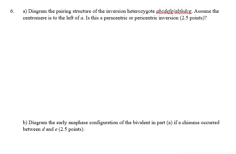 6 . a ) Diagram the pairing structure of the