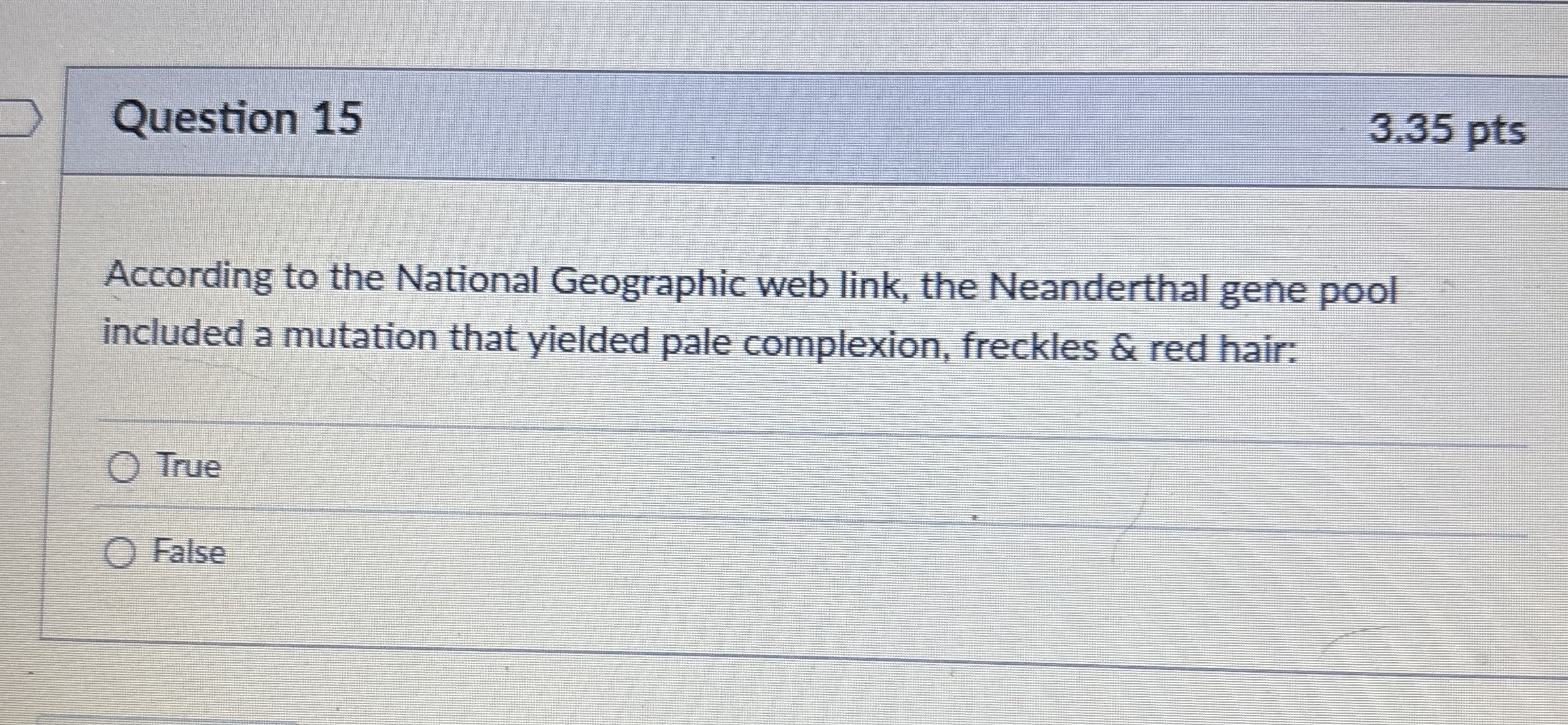 Question 1 5 3 . 3 5 pts According to the