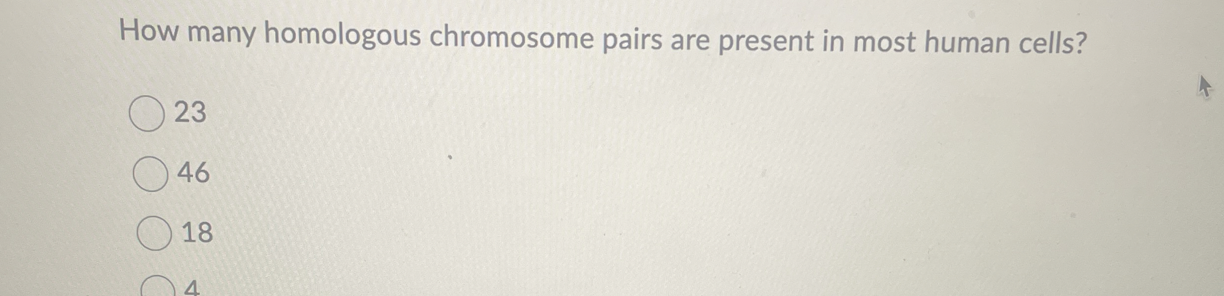How many homologous chromosome pairs are present