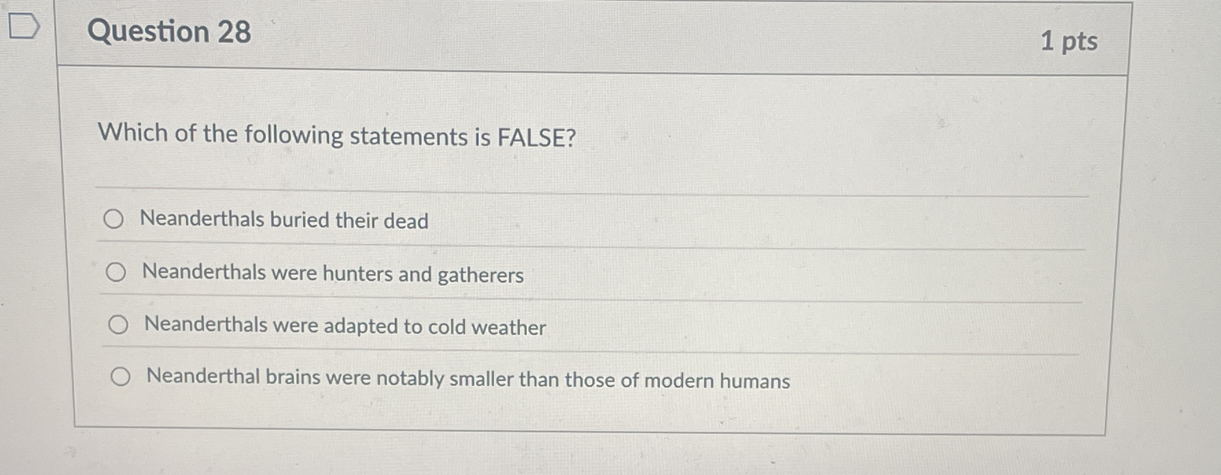 Question 2 8 1 pts Which of the following