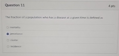 Question 1 1 4 pts The fraction of a population