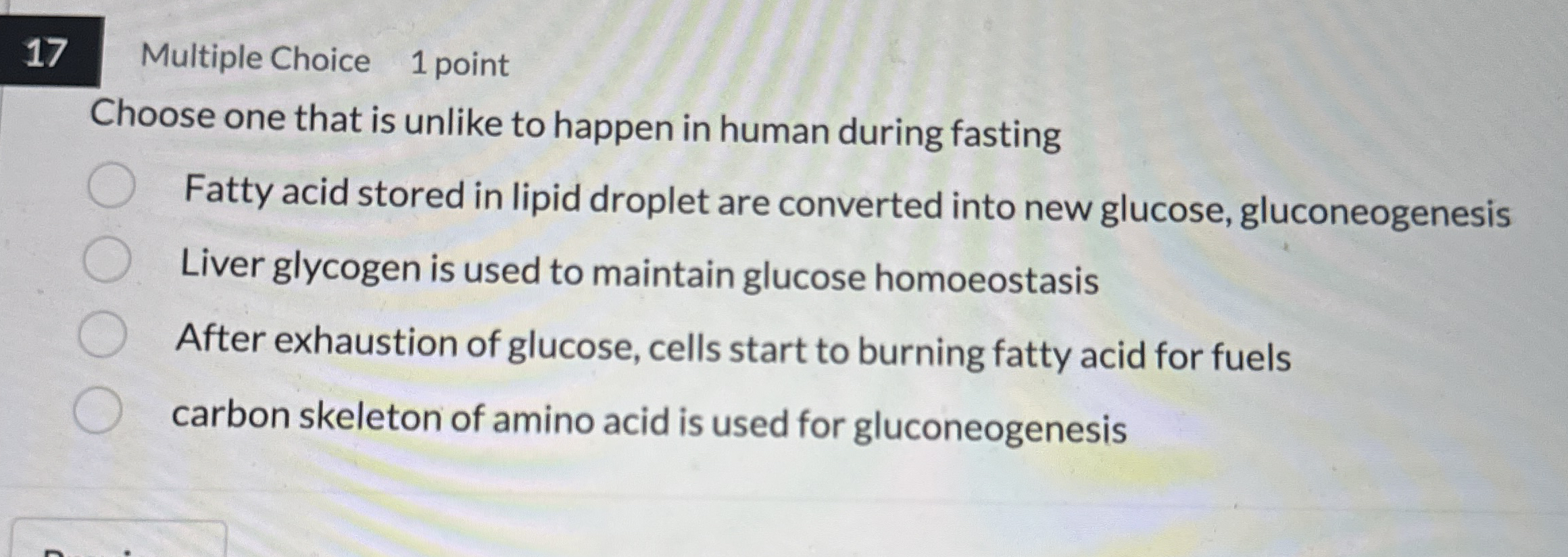 1 7 Multiple Choice 1 point Choose one that is