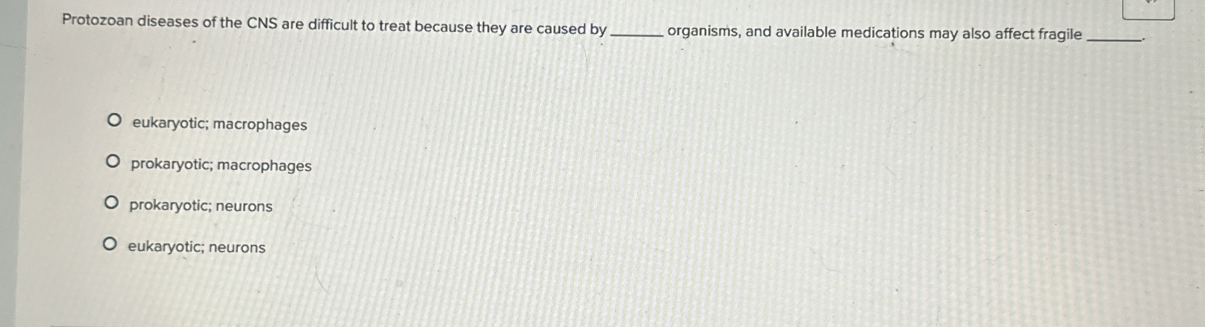 Protozoan diseases of the CNS are difficult to