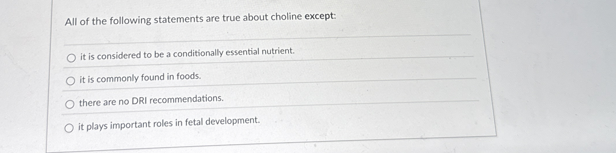 All of the following statements are true about