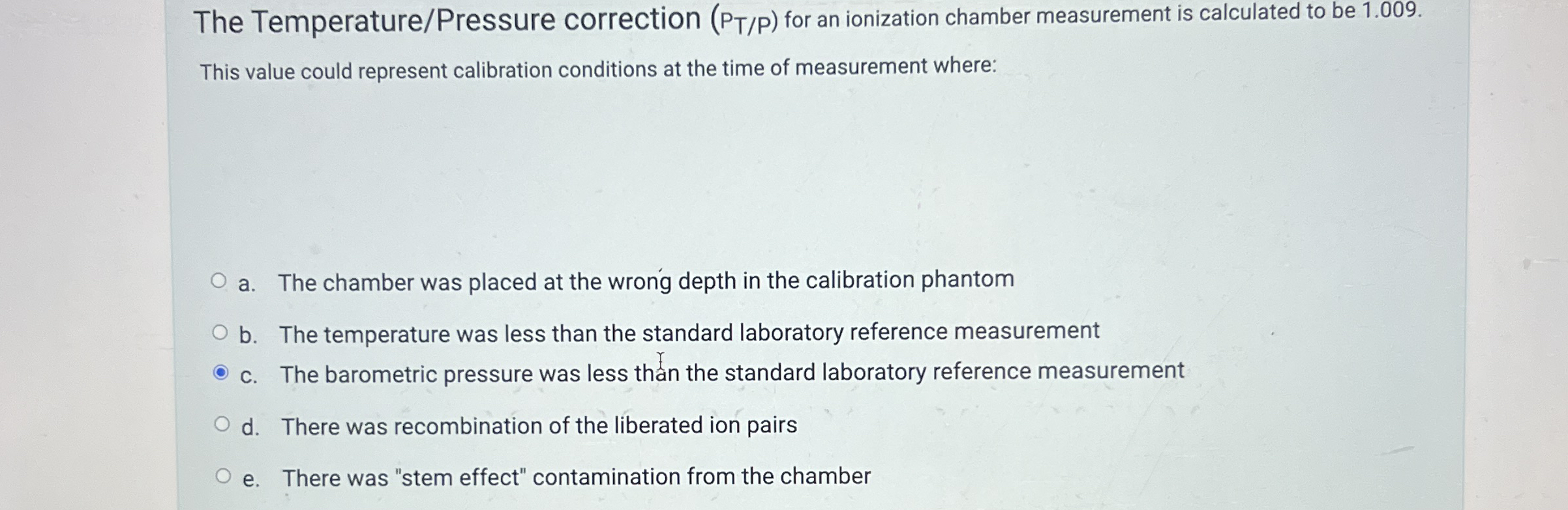 The Temperature / Pressure correction ( PT / P )