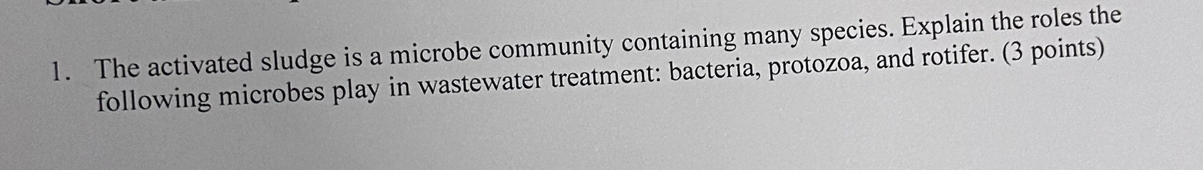 gThe activated sludge is a microbe community