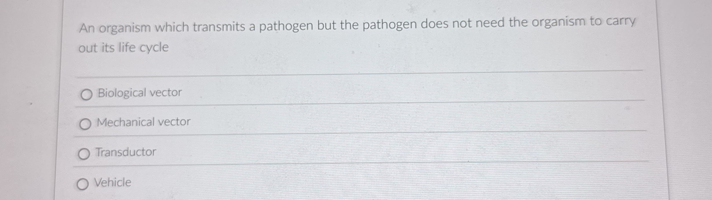 An organism which transmits a pathogen but the