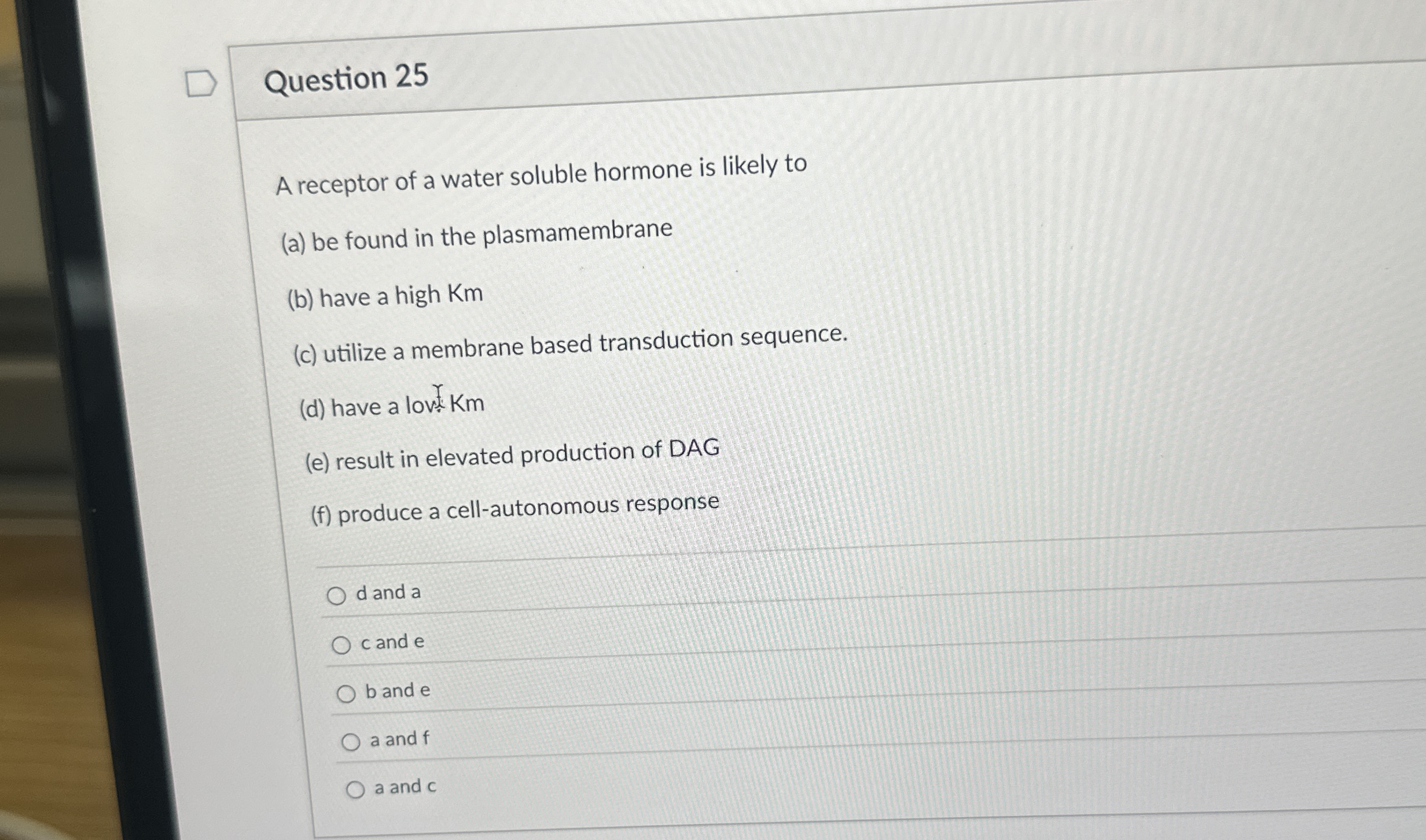 Question 2 5 A receptor of a water soluble