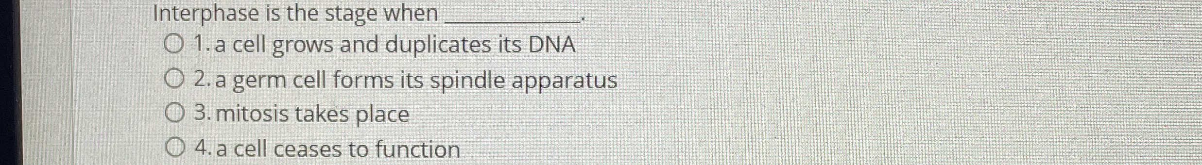 Interphase is the stage when q , a cell grows and