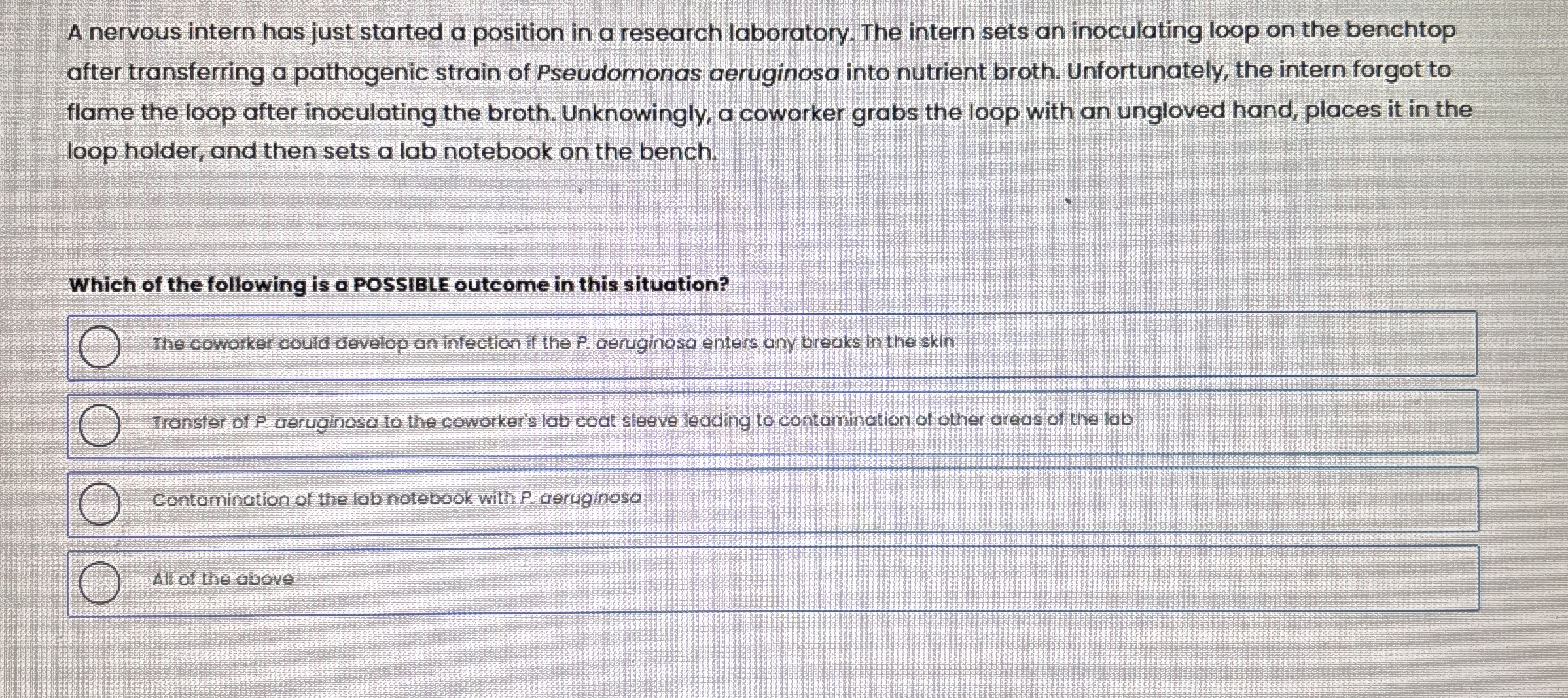 A nervous intern has just started a position in a