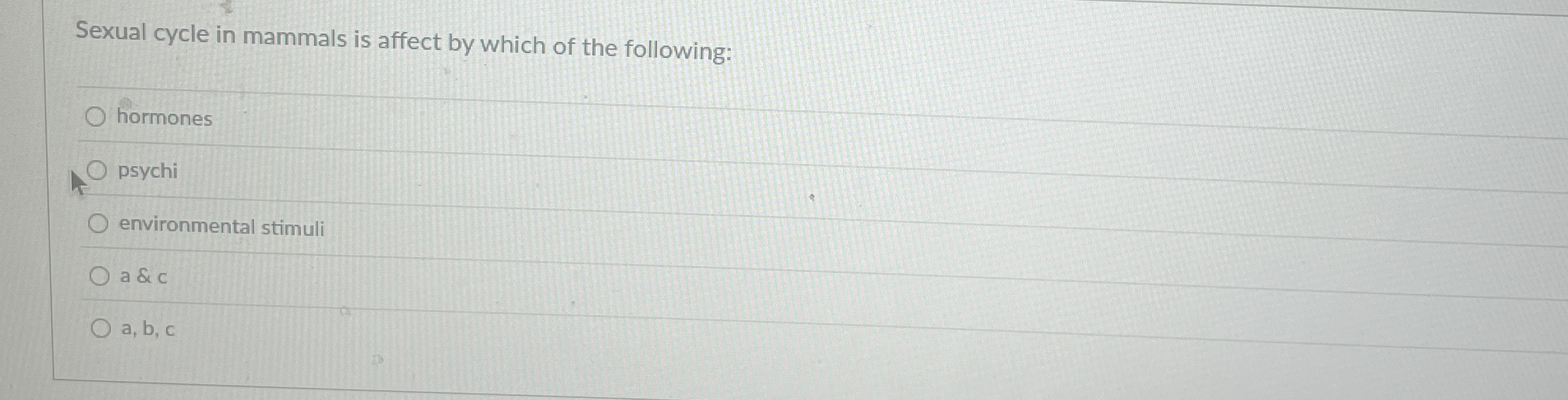 Sexual cycle in mammals is affect by which of the