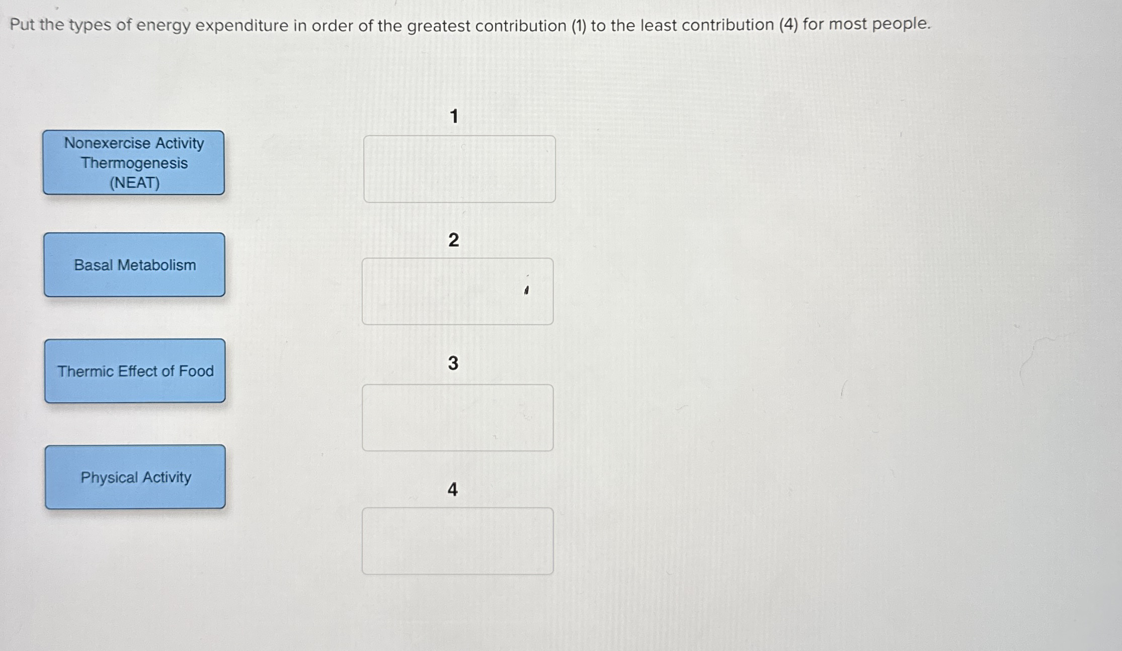 Put the types of energy expenditure in order of