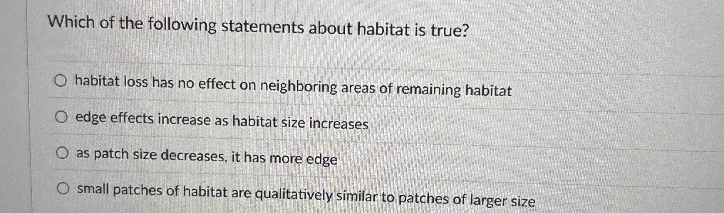 Which of the following statements about habitat