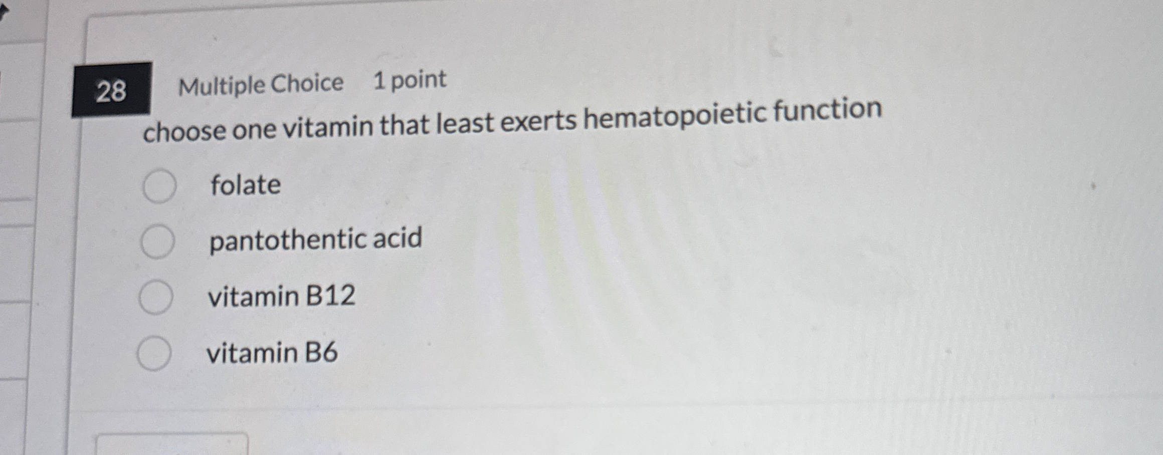 2 8 Multiple Choice 1 point choose one vitamin