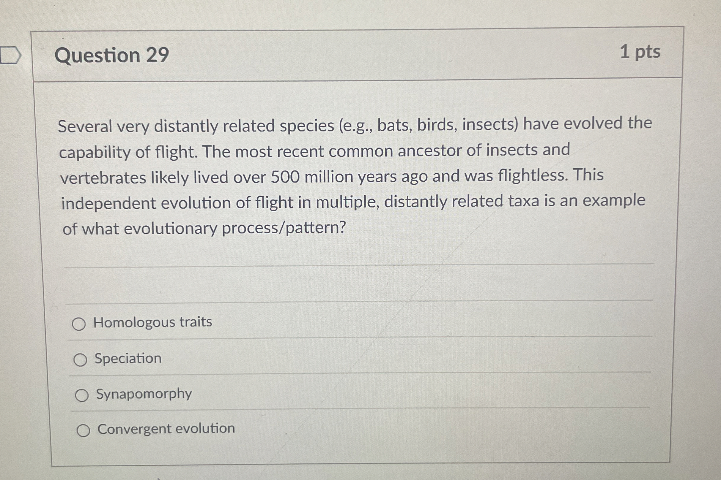 Question 2 9 1 pts Several very distantly related