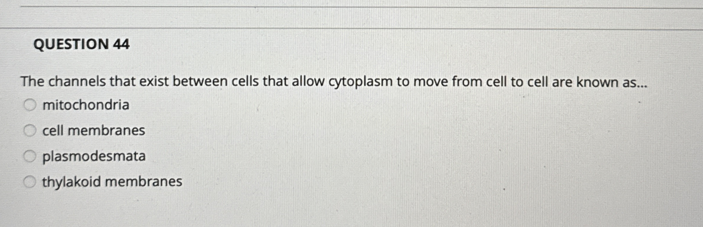 QUESTION 4 4 The channels that exist between