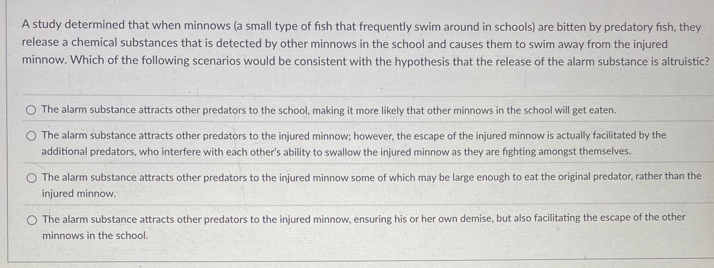 A study determined that when minnows ( a small