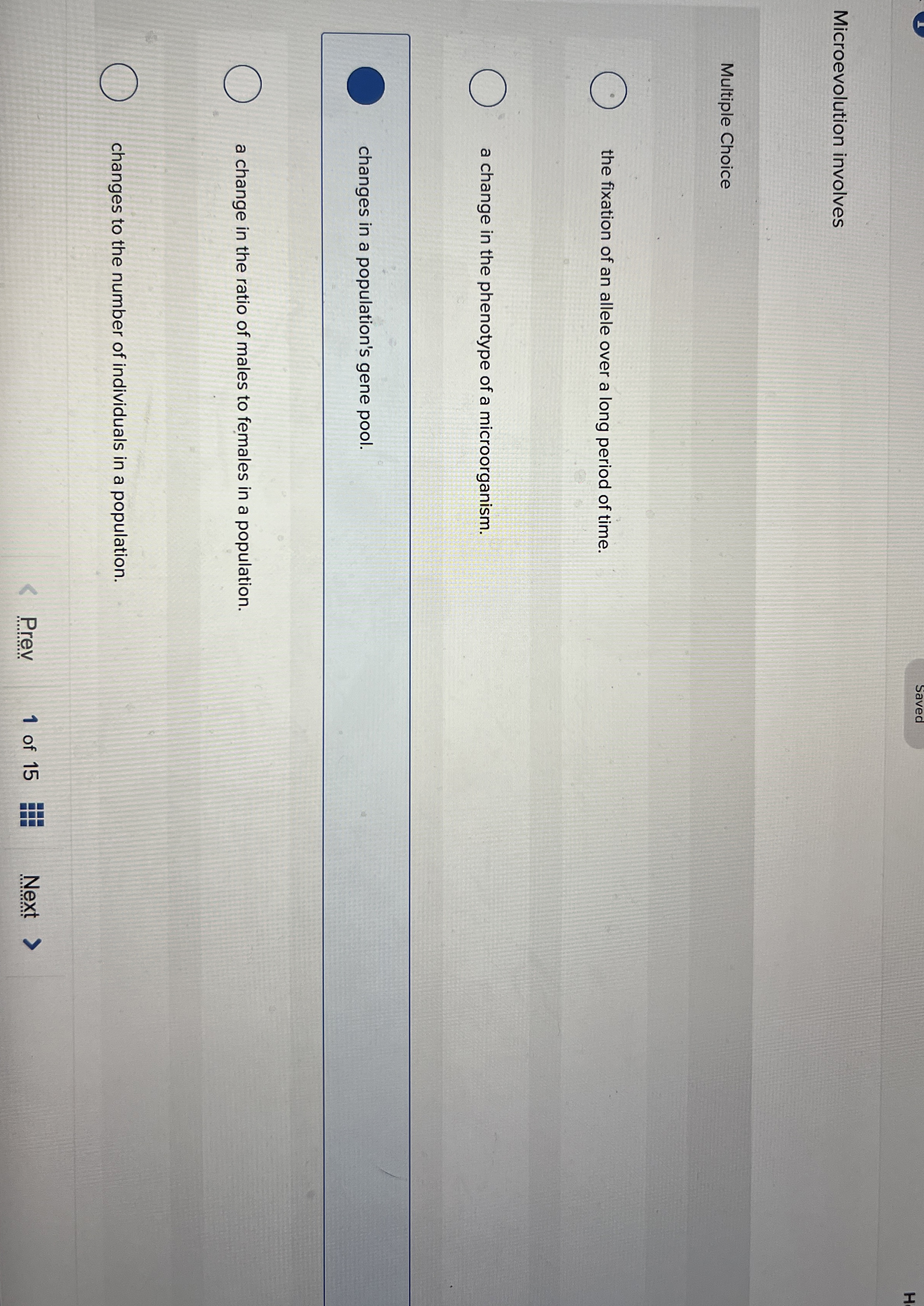 Microevolution involves Multiple Choice the
