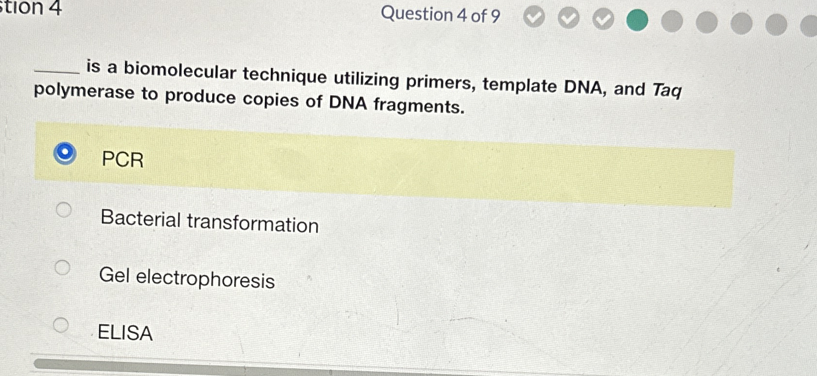 tion 4 Question 4 of 9 is a biomolecular
