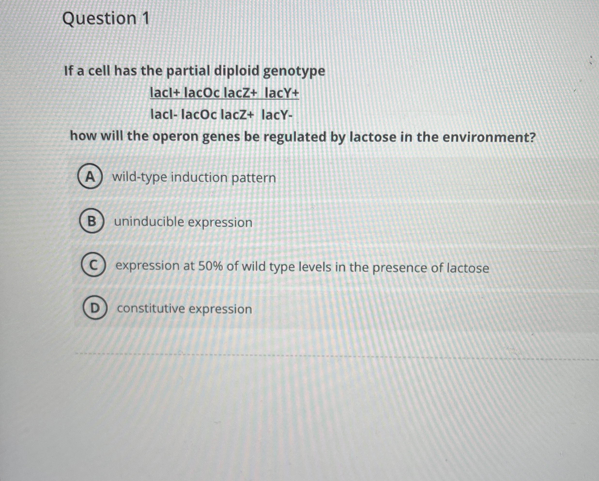 Question 1 If a cell has the partial diploid