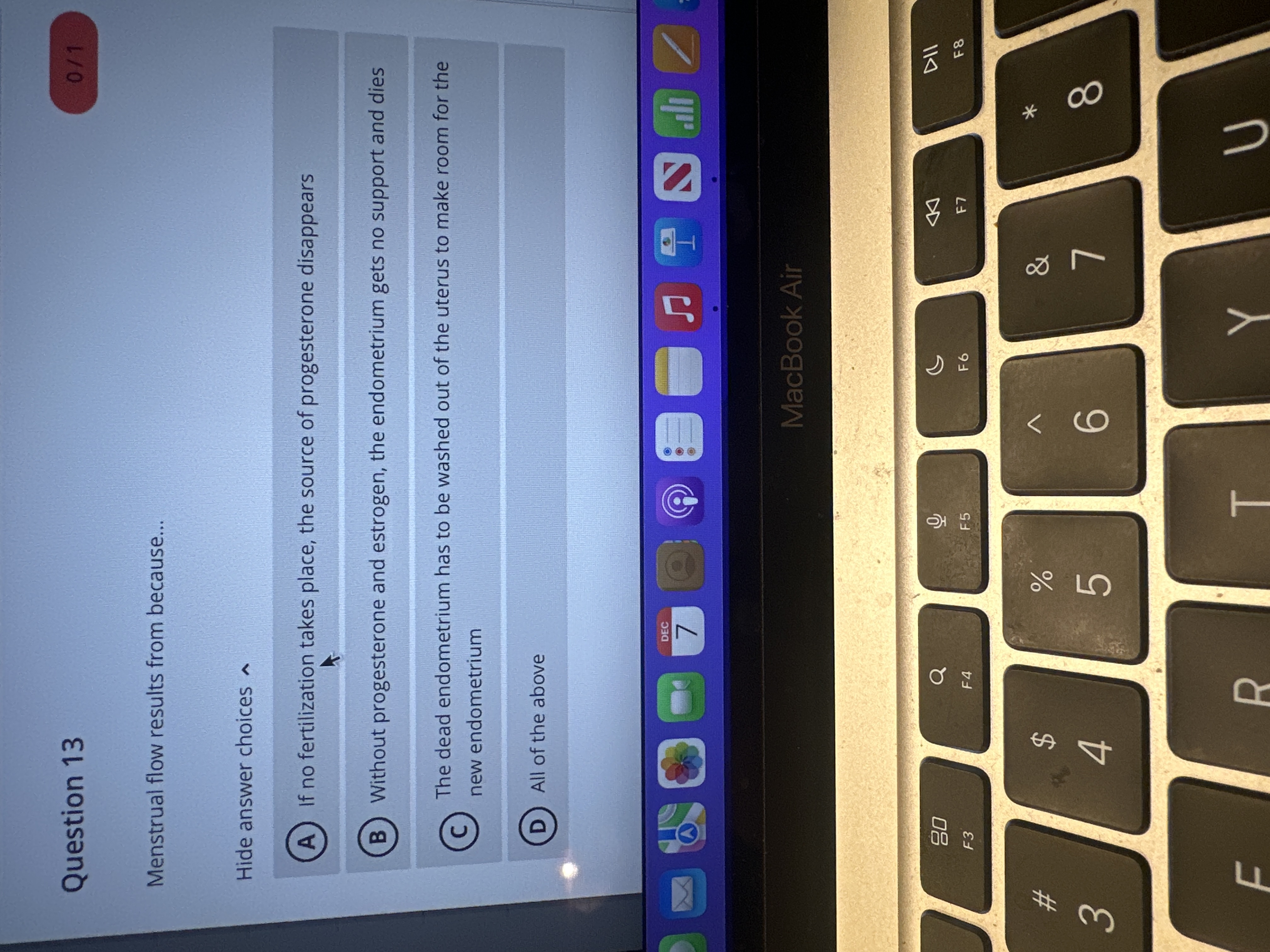 Question 1 3 Menstrual flow results from