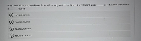 When a trancistor has been biased for cumpt, its