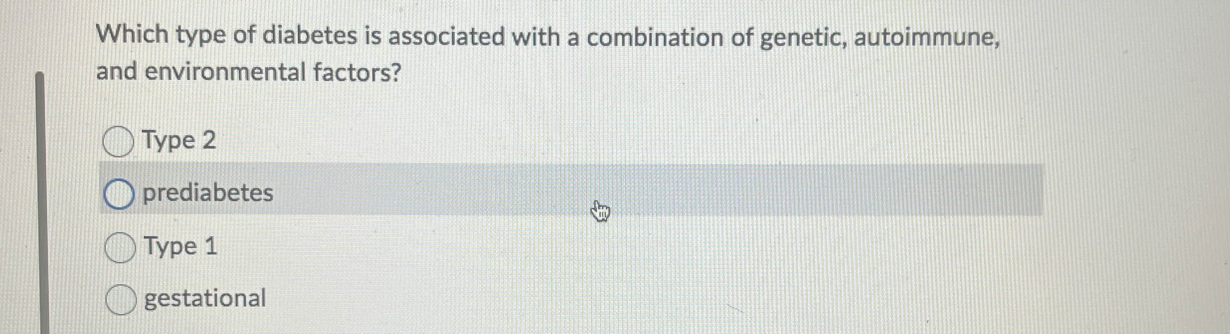 Which type of diabetes is associated with a