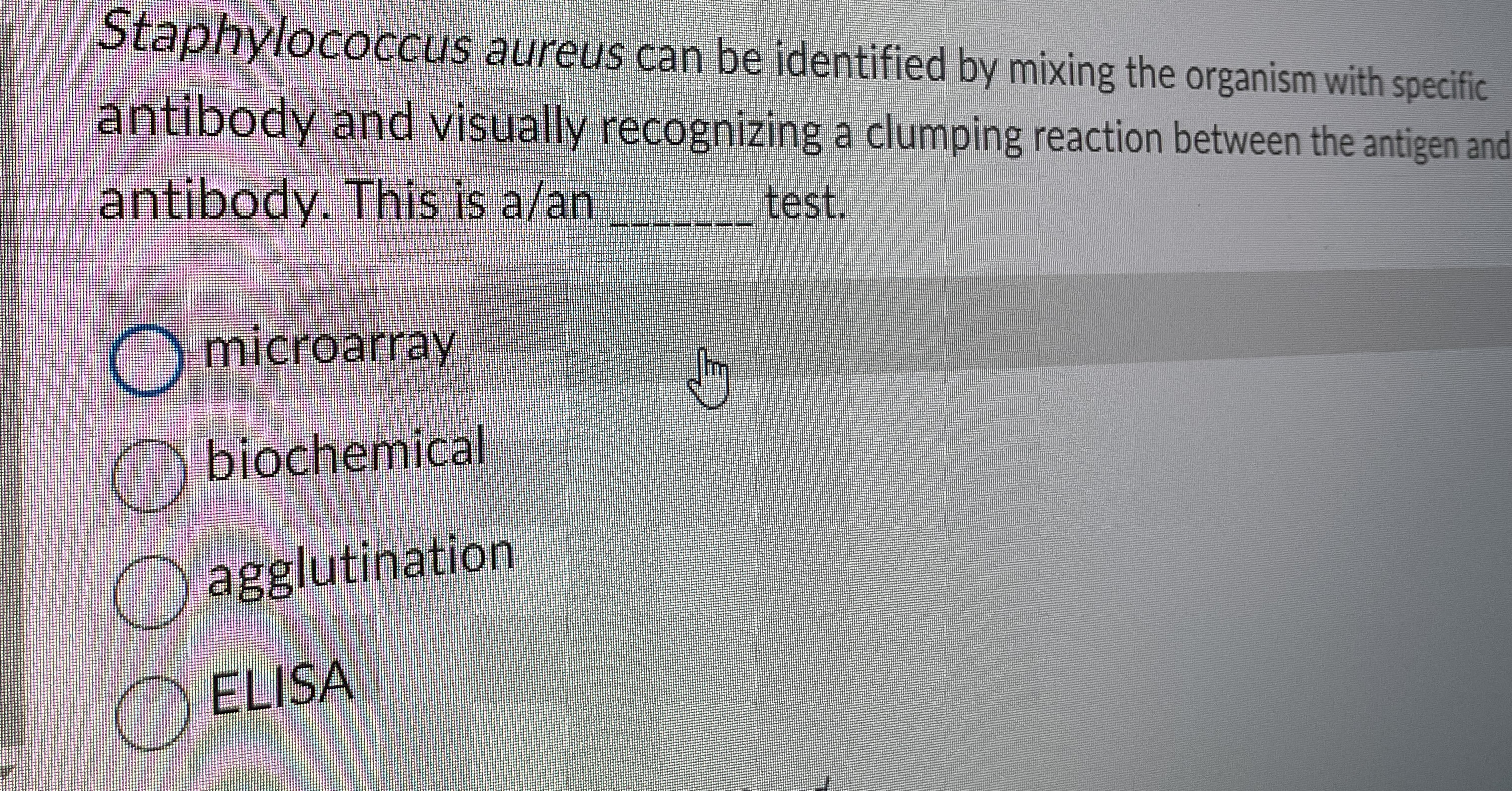 Staphylococcus aureus can be identified by mixing