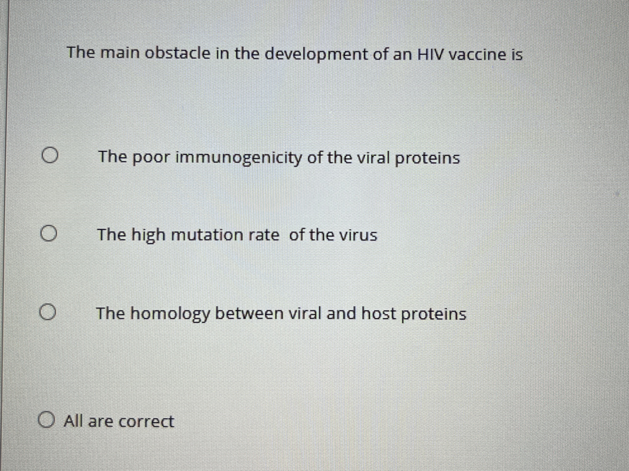 The main obstacle in the development of an HIV