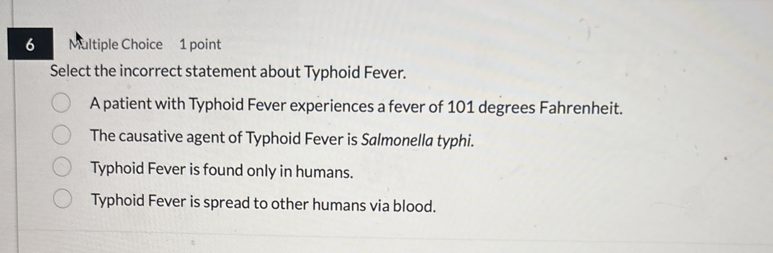 6 Maltiple Choice 1 point Select the incorrect