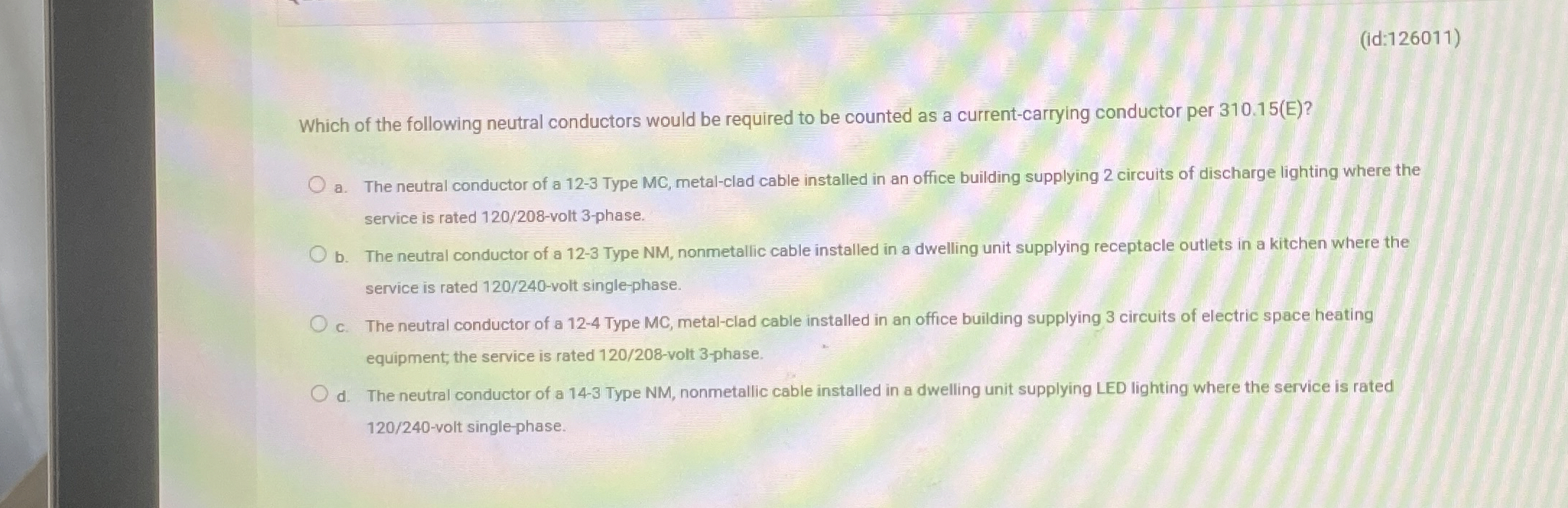 ( id: 1 2 6 0 1 1 ) Which of the following