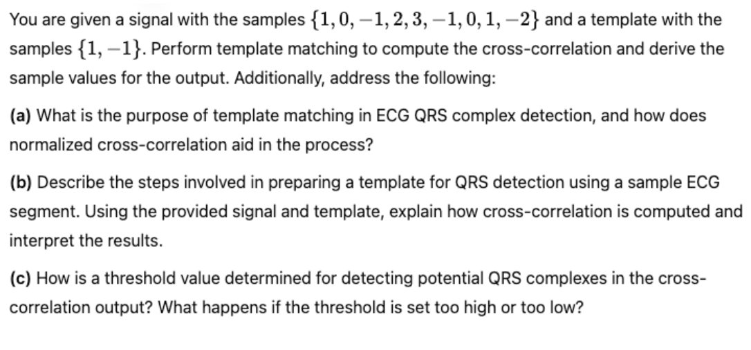 You are given a signal with the samples \ ( \ { 1