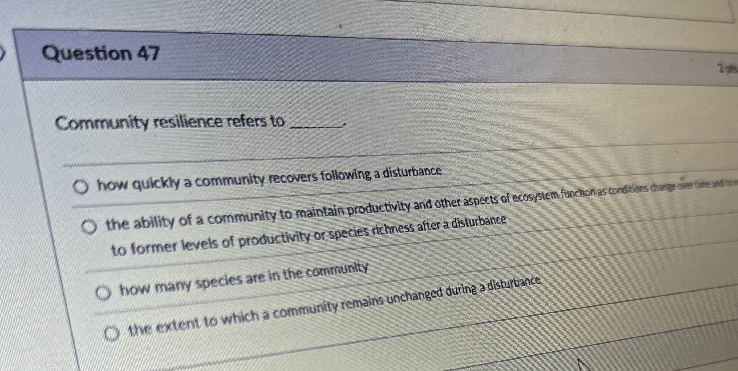 Question 4 7 Community resilience refers to q , .