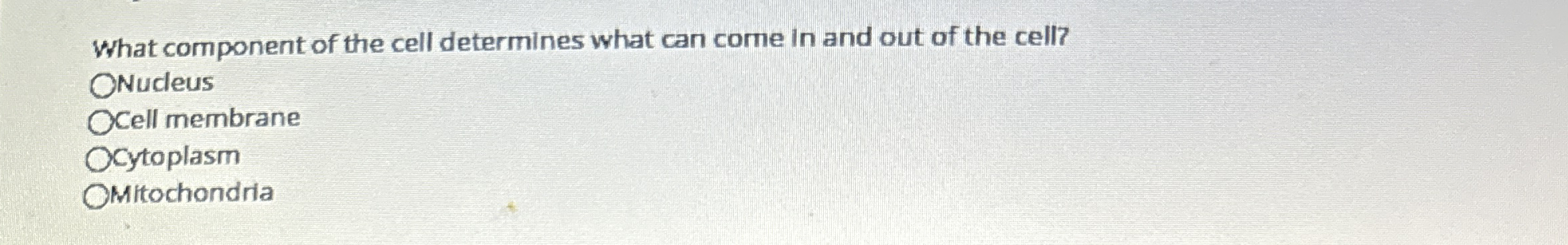 What component of the cell determines what can