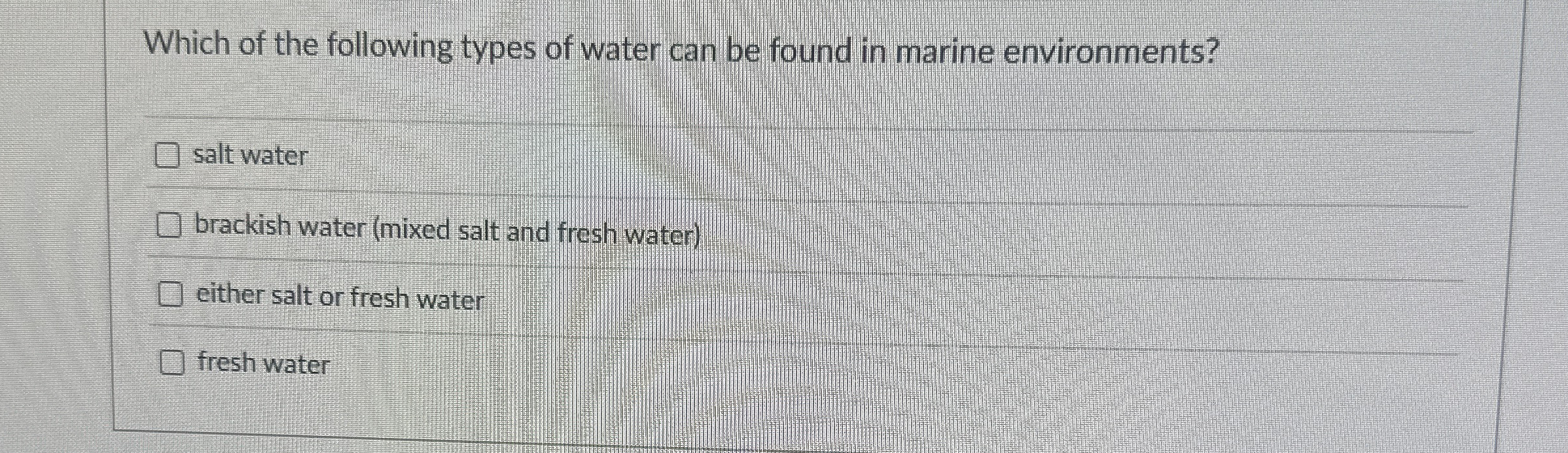 Which of the following types of water can be