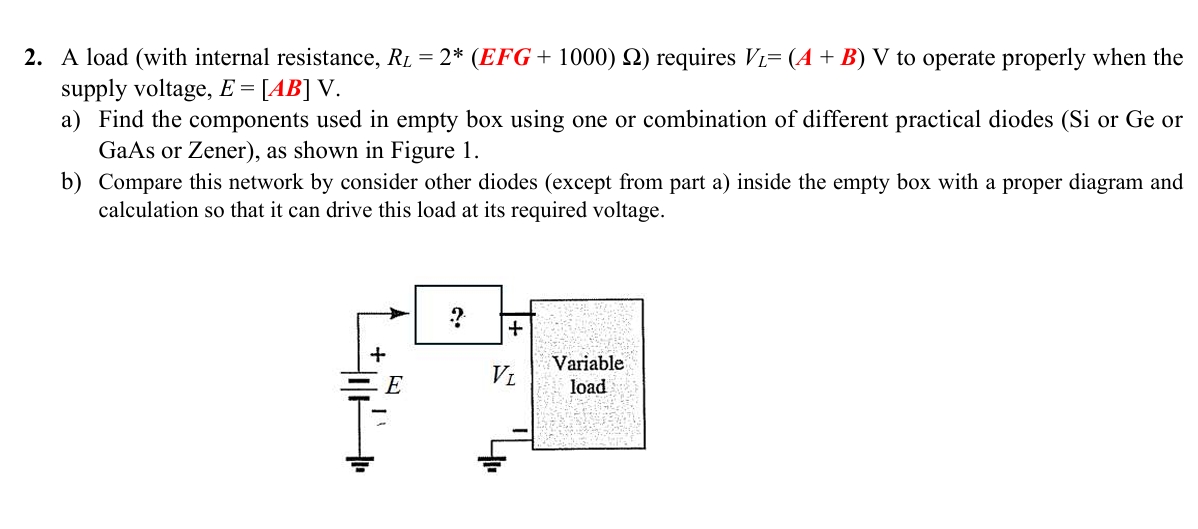 A load ( with internal resistance, R ( L ) = 2 *