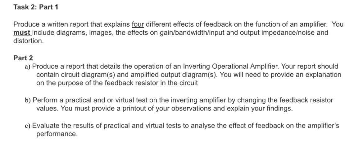 Task 2 : Part 1 Produce a written report that