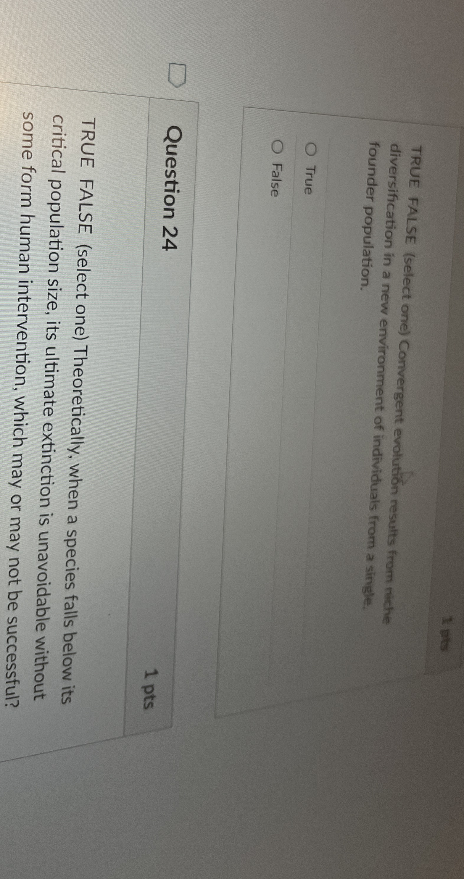 1 pts TRUE FALSE ( select one ) Convergent