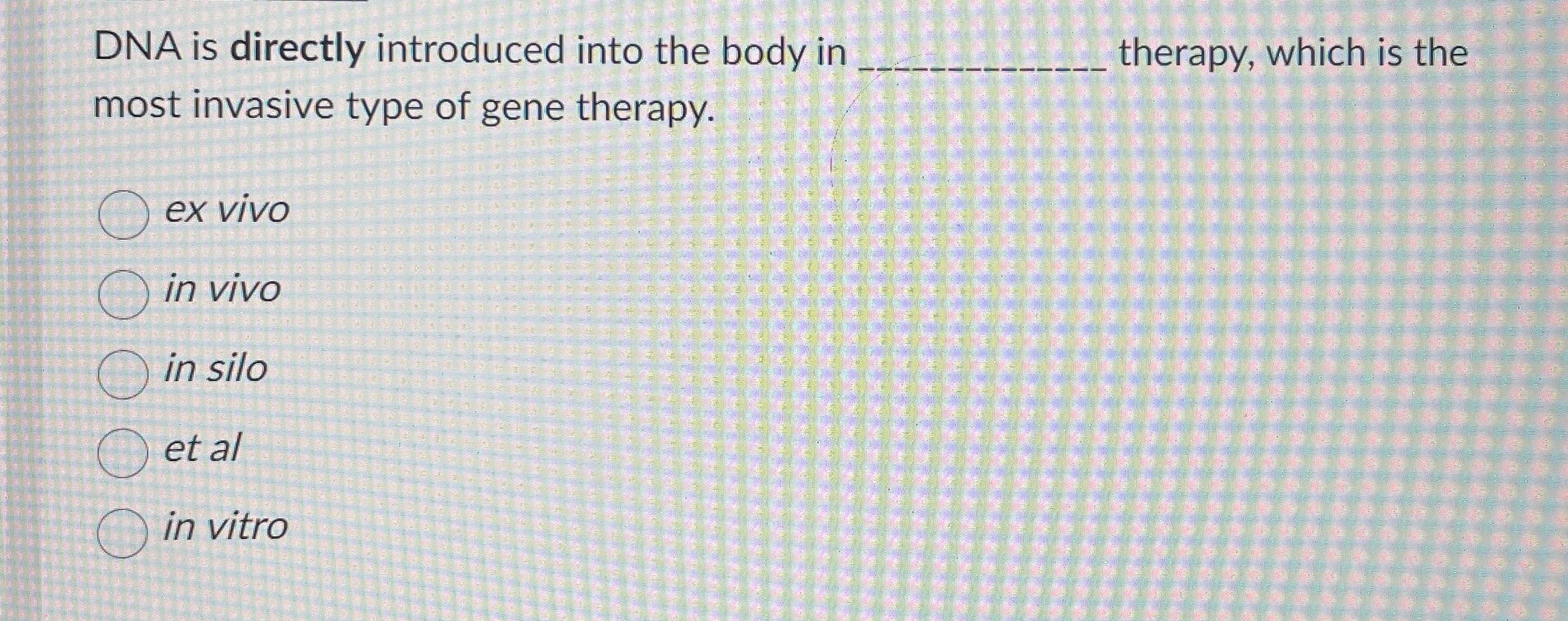 DNA is directly introduced into the body in q ,