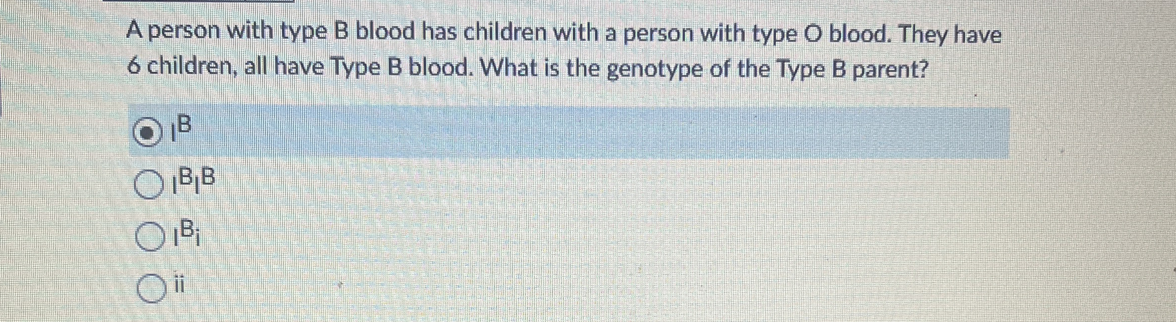A person with type B blood has children with a