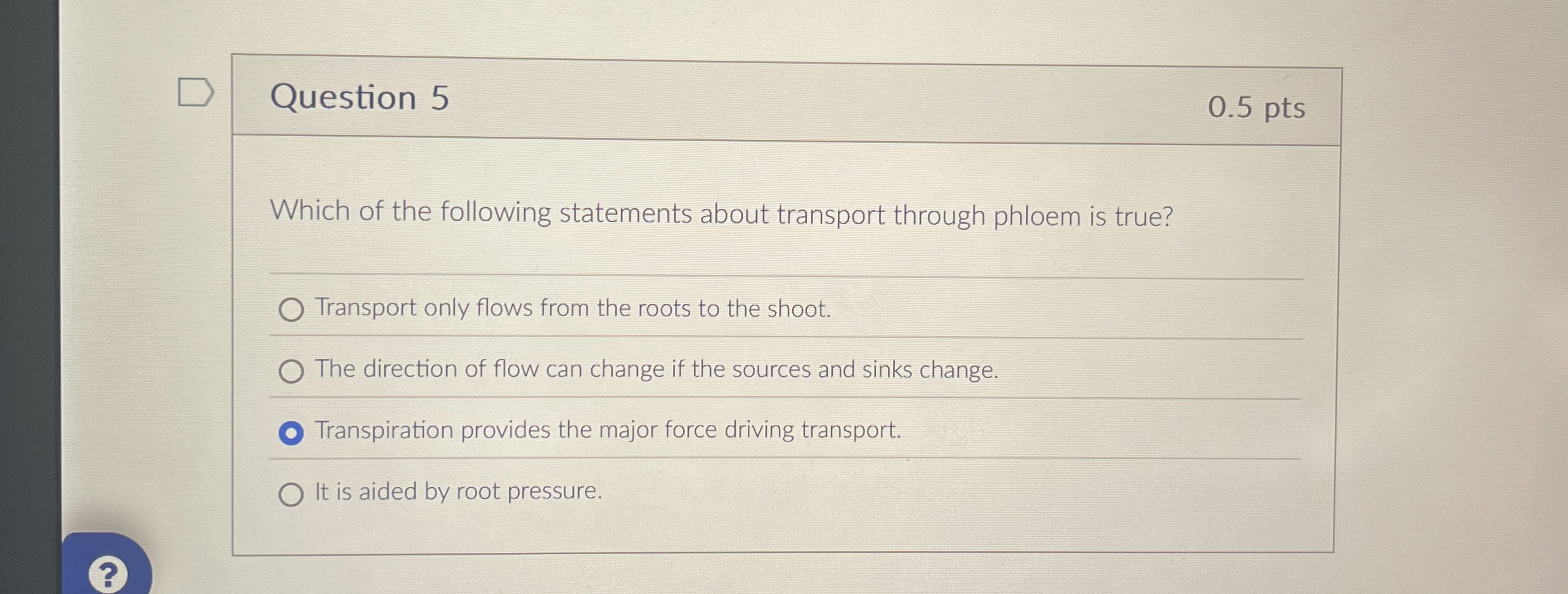 Question 5 0 . 5 pts Which of the following