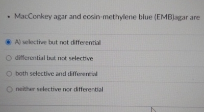 MacConkey agar and eosin - methylene blue ( EMB )